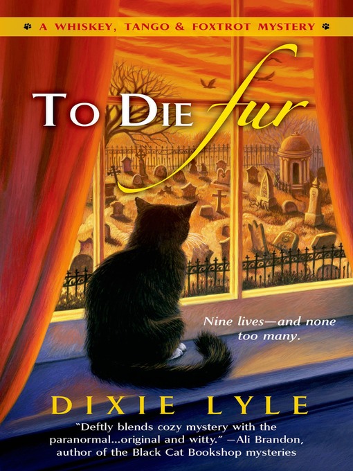 Title details for To Die Fur by Dixie Lyle - Available